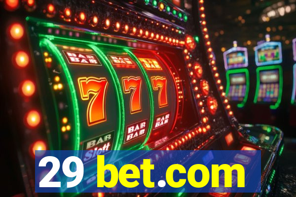 29 bet.com